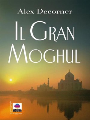 cover image of Il Gran Moghul